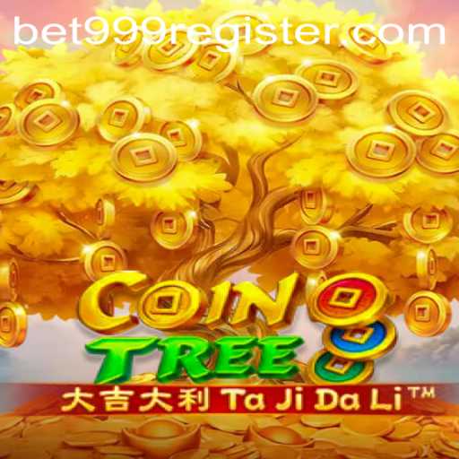 CoinTree: The Thrilling Game with Bet 999 Feature