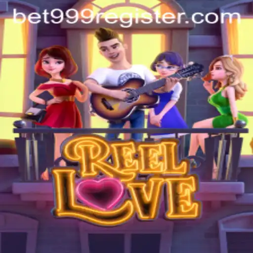 The Exciting World of ReelLove: Unveiling the Thrills of Bet 999