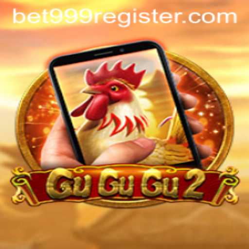 Exploring the Thrilling World of GuGuGu2M: A Dive into Bet 999